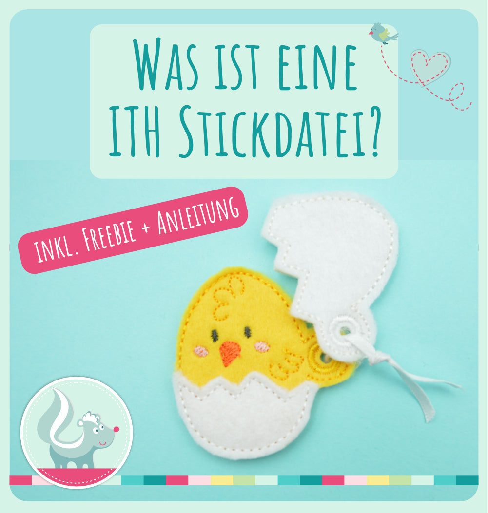 ITH Stickdatei Freebie für die Stickmaschine, Was ist eine ITH Stickdatei?